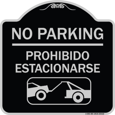 Signmission No Parking Prohibido Estacionarse W/ Car Tow Graphic Heavy-Gauge Alum Sign, 18" x 18", BS-1818-23632 A-DES-BS-1818-23632